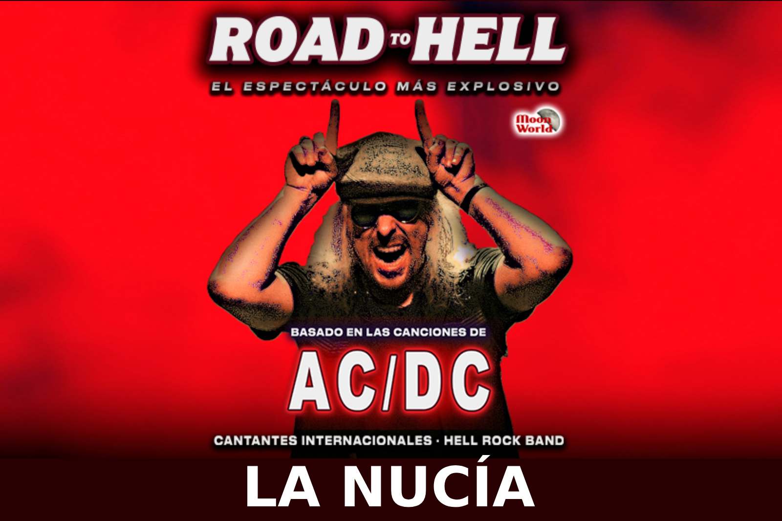 ACDC La Nucía. Road to HELL. Basado en sus Canciones