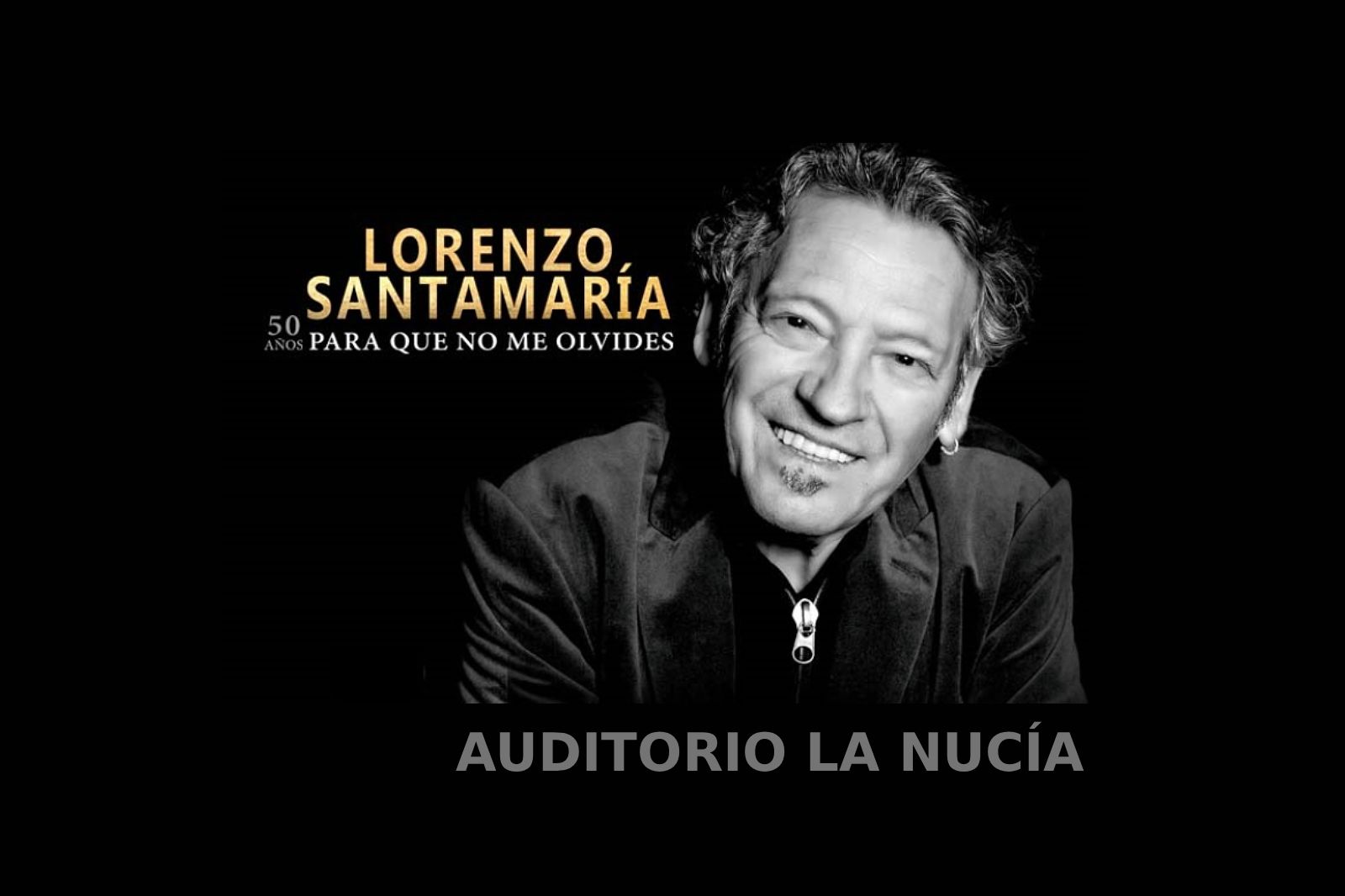 Entradas Lorenzo Santamaría en La Nucía | Gira de Despedida en Directo